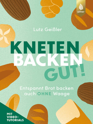 cover image of Kneten, Backen, gut!